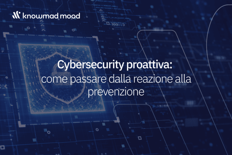 Cybersecurity proattiva: come passare dalla reazione alla prevenzione