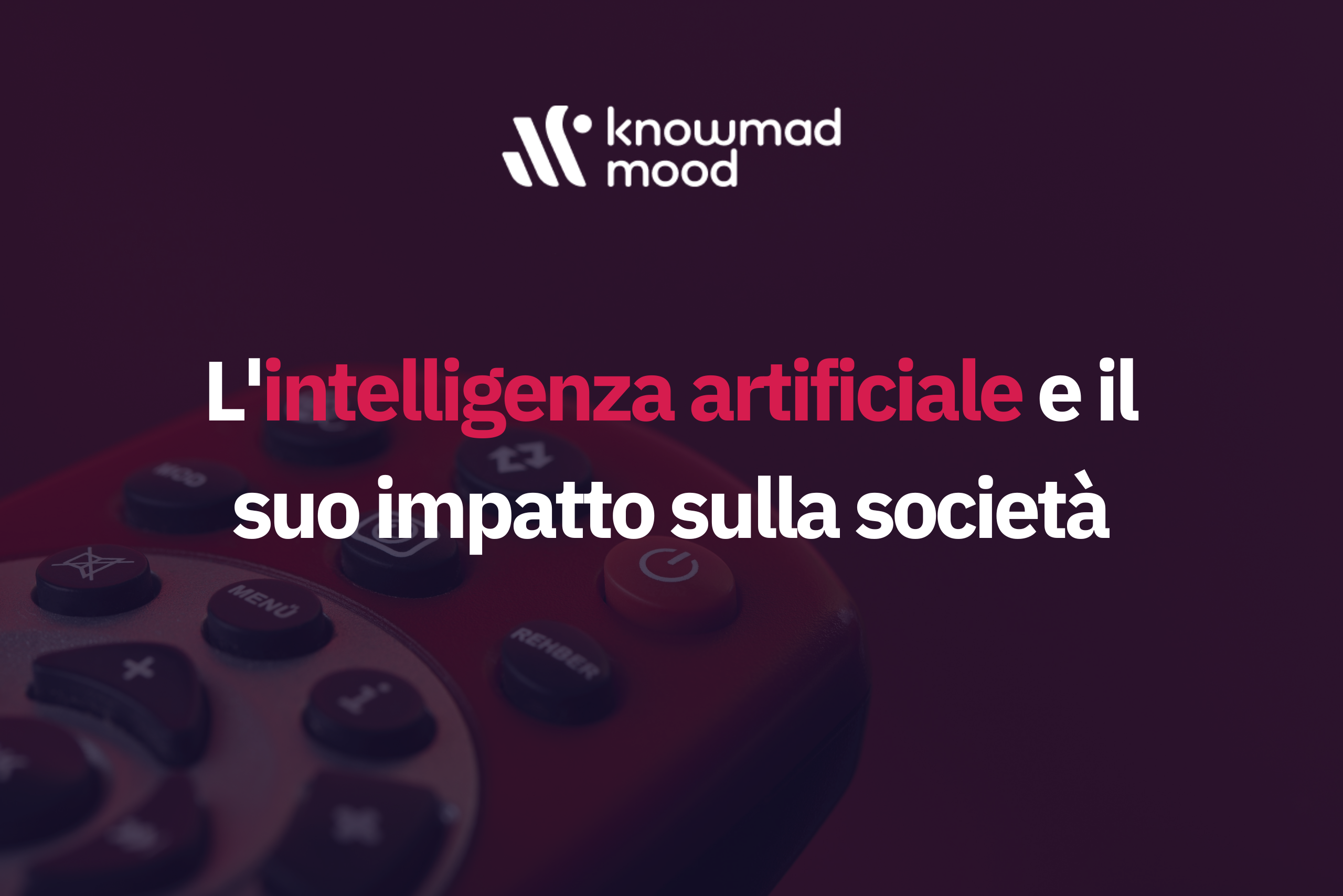 L'intelligenza artificiale e il suo impatto sulla società