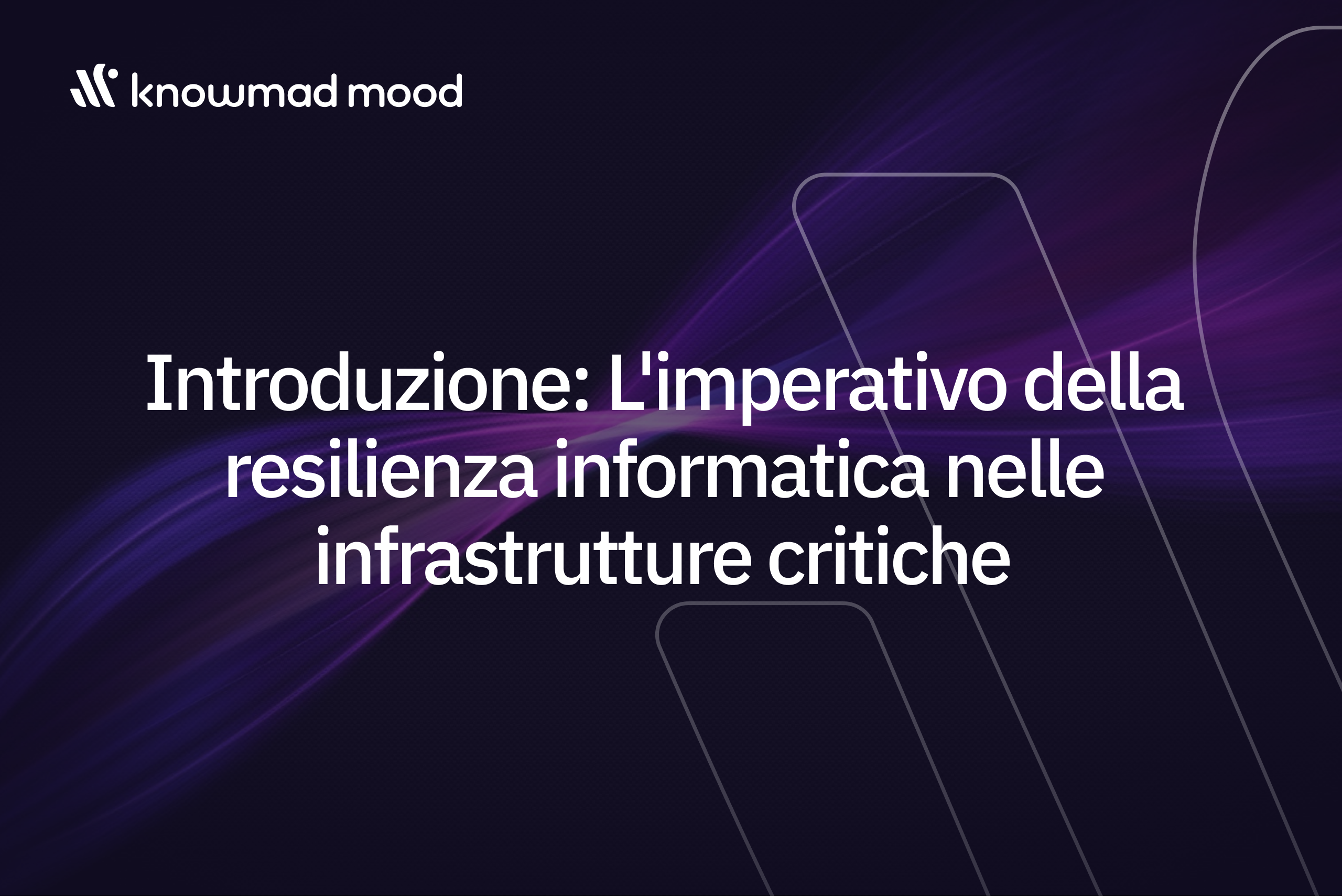 Introduzione: L'imperativo della resilienza informatica nelle infrastrutture critiche